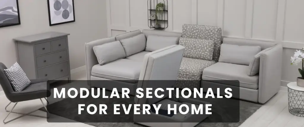 Modular Sectionals for Every Home